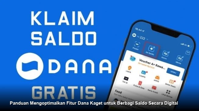 Panduan Mengoptimalkan Fitur Dana Kaget untuk Berbagi Saldo Secara Digital
