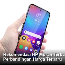 Rekomendasi HP Murah Terbaik di Bawah 2 Juta: Spesifikasi Lengkap dan Perbandingan Harga Terbaru