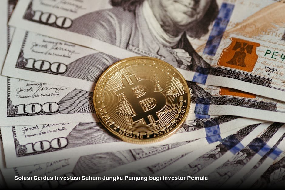 Solusi Cerdas Investasi Saham Jangka Panjang bagi Investor Pemula