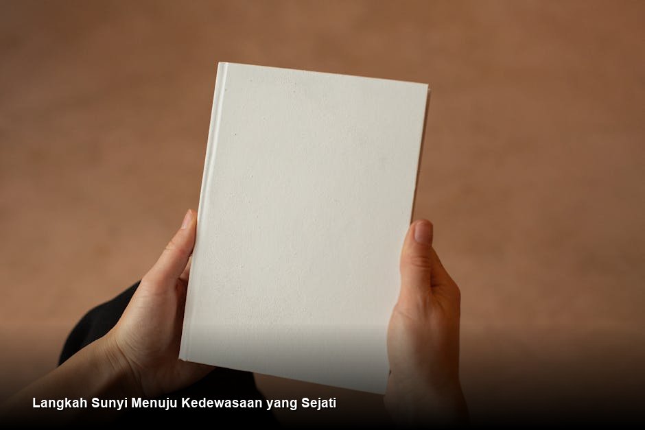 Langkah Sunyi Menuju Kedewasaan yang Sejati