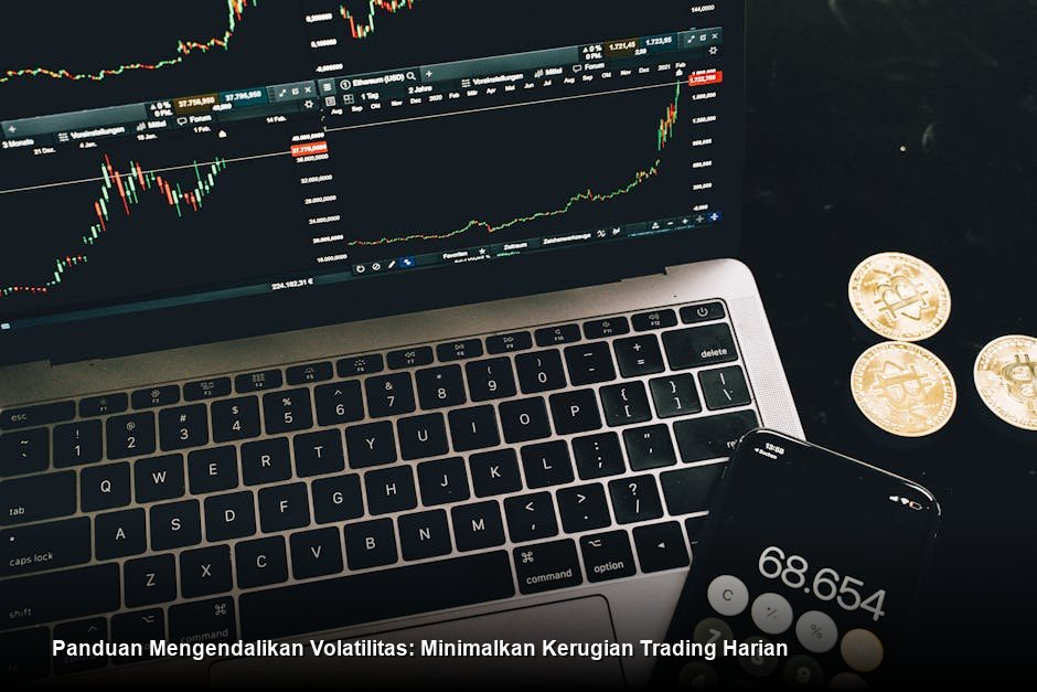 Panduan Mengendalikan Volatilitas: Minimalkan Kerugian Trading Harian